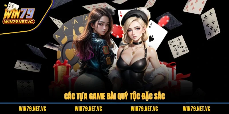 Game Bài Quý Tộc