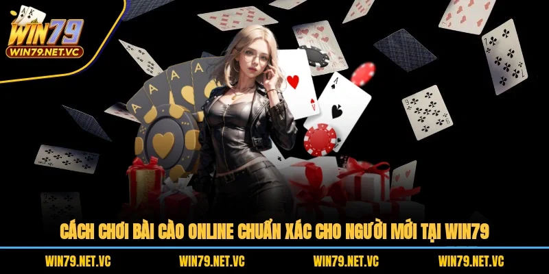 Cách Chơi Bài Cào Online Chuẩn Xác Cho Người Mới Tại WIN79