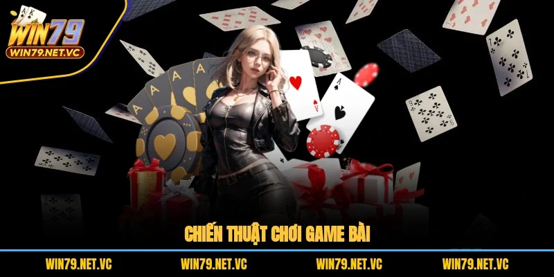 Chiến thuật chơi hiệu quả
