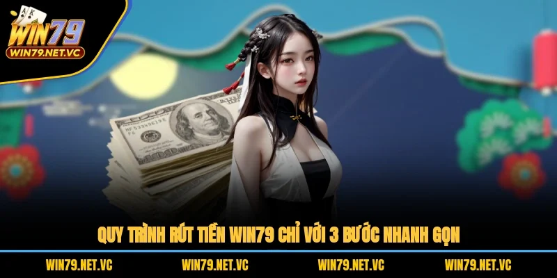 Rút Tiền Win79