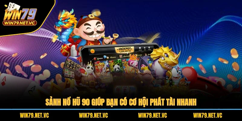 Nổ Hũ 90
